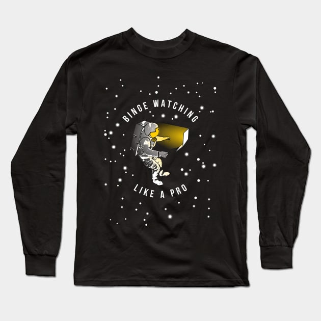 Binge Watching Like A Pro Tv Series Space Illustration Long Sleeve T-Shirt by udesign